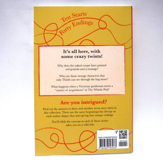 CRAZY TWISTS BOOK ONE: 10 Same Story Starts with 40 Different Tale Endings, by A.J. Terlesky, Heather Deane-Clark, Nina Goodman, Brenda Tee, Susan Ward (2023 1st Ed.)