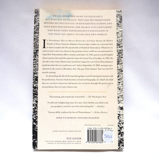NOSTRADAMUS, How An Obscure Renaissance Astrologer Became The Modern Prophet of Doom, by Stephane Gerson (2012 1st Ed.)