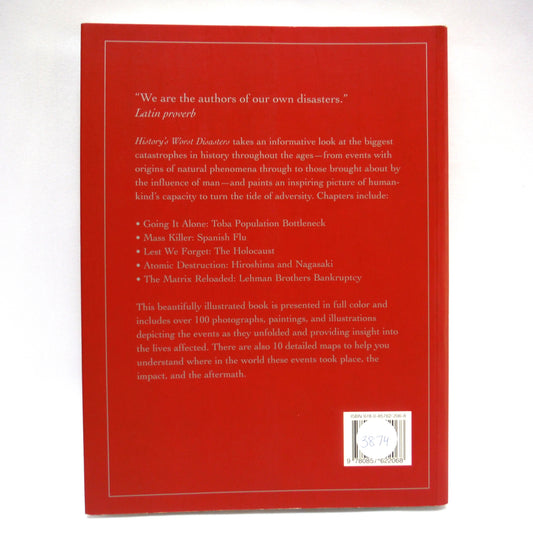 HISTORY'S WORST DISASTERS and The Stories Behind Them, by Eric Chaline (2013 1st Ed.)