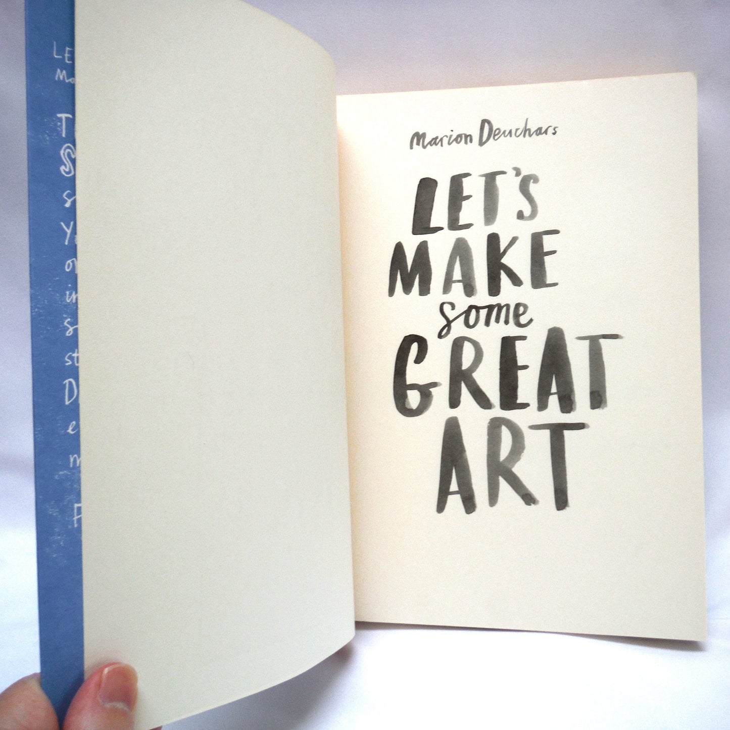 LET'S MAKE SOME GREAT ART, by Marion Deuchars (2011 1st Ed.)