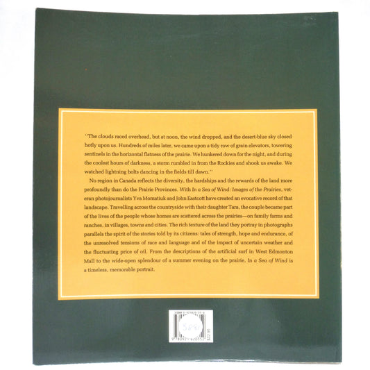IN A SEA OF WIND, Images of the Prairies by Yva Momatiuk and John Eastcott (1991 1st Ed.)