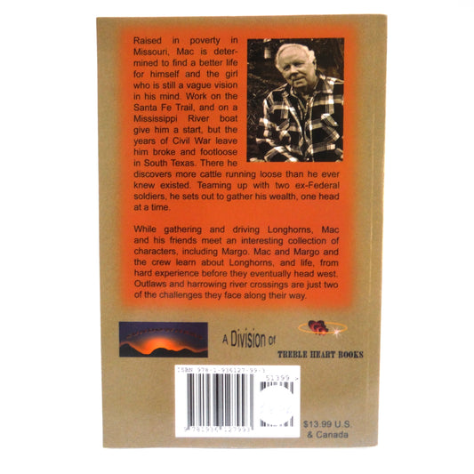 MAC'S WAY, A Western Adventure Novel by Reg Quist (2012 1st Ed.)