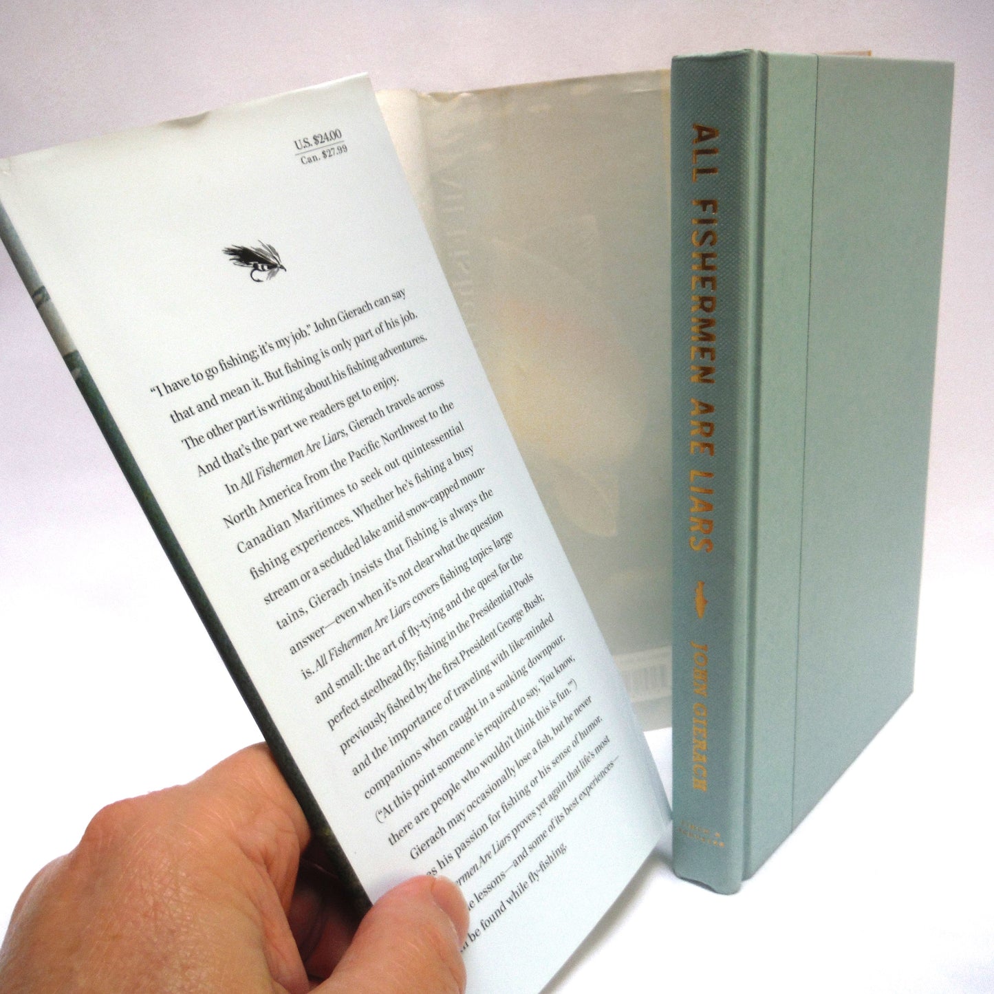 ALL FISHERMEN ARE LIARS, Short Stories by John Gierach (2014 1st Ed.)