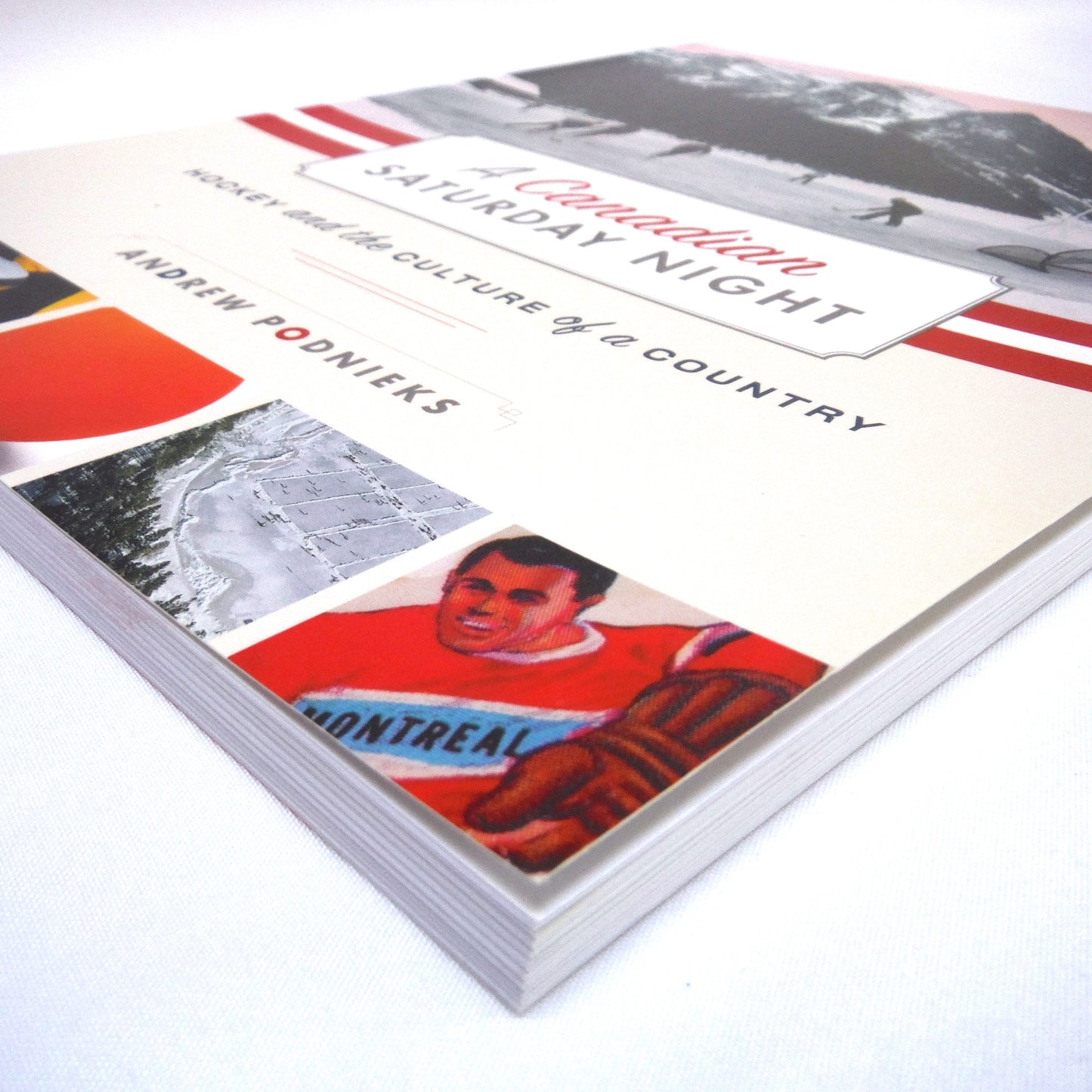A CANADIAN SATURDAY NIGHT: Hockey and the Culture of a Country, by Andrew Podnieks (2020 1st Ed.)