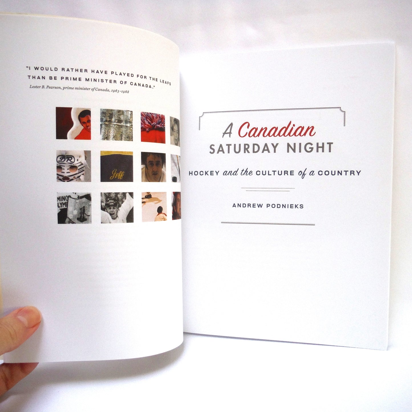 A CANADIAN SATURDAY NIGHT: Hockey and the Culture of a Country, by Andrew Podnieks (2020 1st Ed.)