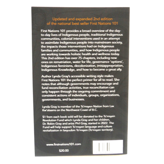FIRST NATIONS 101, Tons of Stuff You Need to Know, by Lynda Gray (2022 SIGNED)
