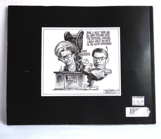 DRAWING CONCLUSIONS, The Political Art of Michael de Adder, by Virgil Hammock, Exhibit at The Beaverbrook Art Gallery 4 June - 18 September 2016 (2016 1st Ed.)