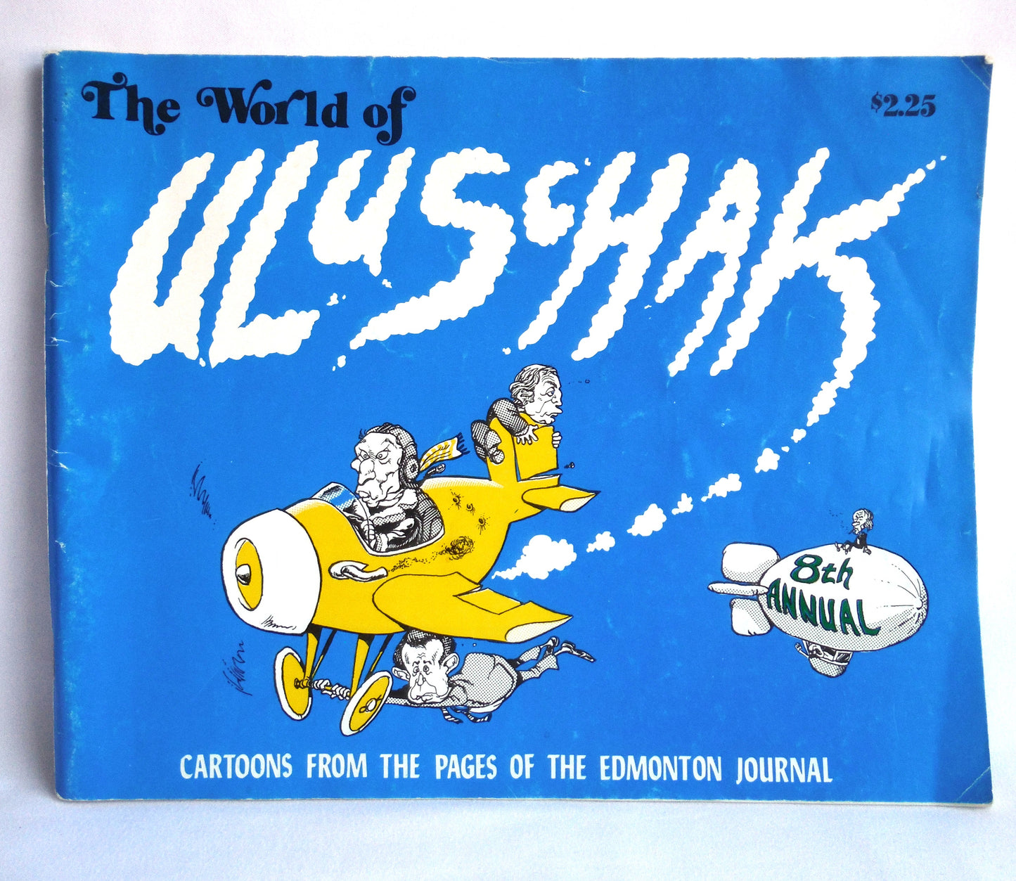 THE WORLD OF ULUSCHAK, 8th Annual Collection of Cartoons from the Pages of The Edmonton Journal (1980 1st Ed.)