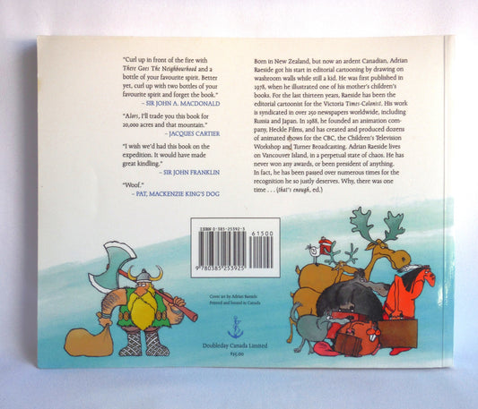 THERE GOES THE NEIGHBOURHOOD, An Irreverent History of Canada, Political Cartoons by Adrian Raeside (1992 1st Ed.)