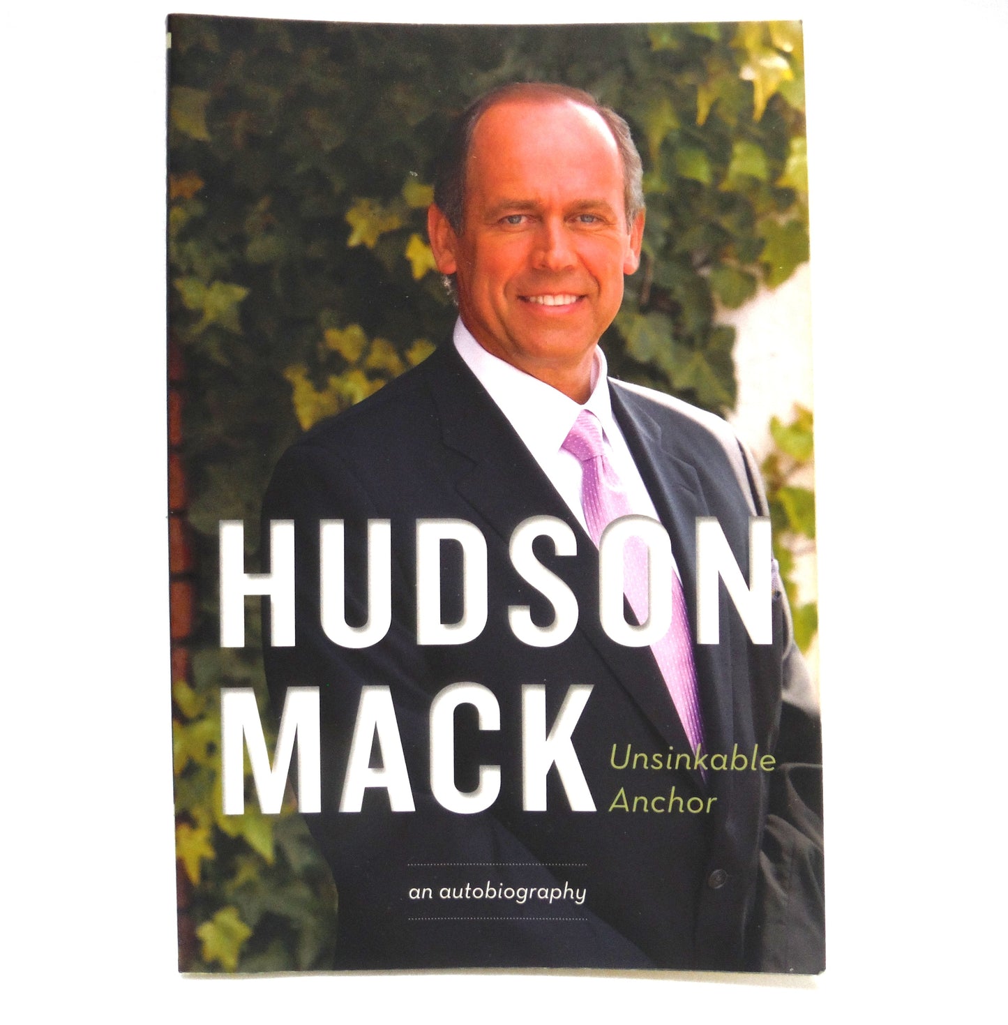 HUDSON MACK, Unsinkable Anchor Autobiography by Hudson Mack (1st Ed. SIGNED)