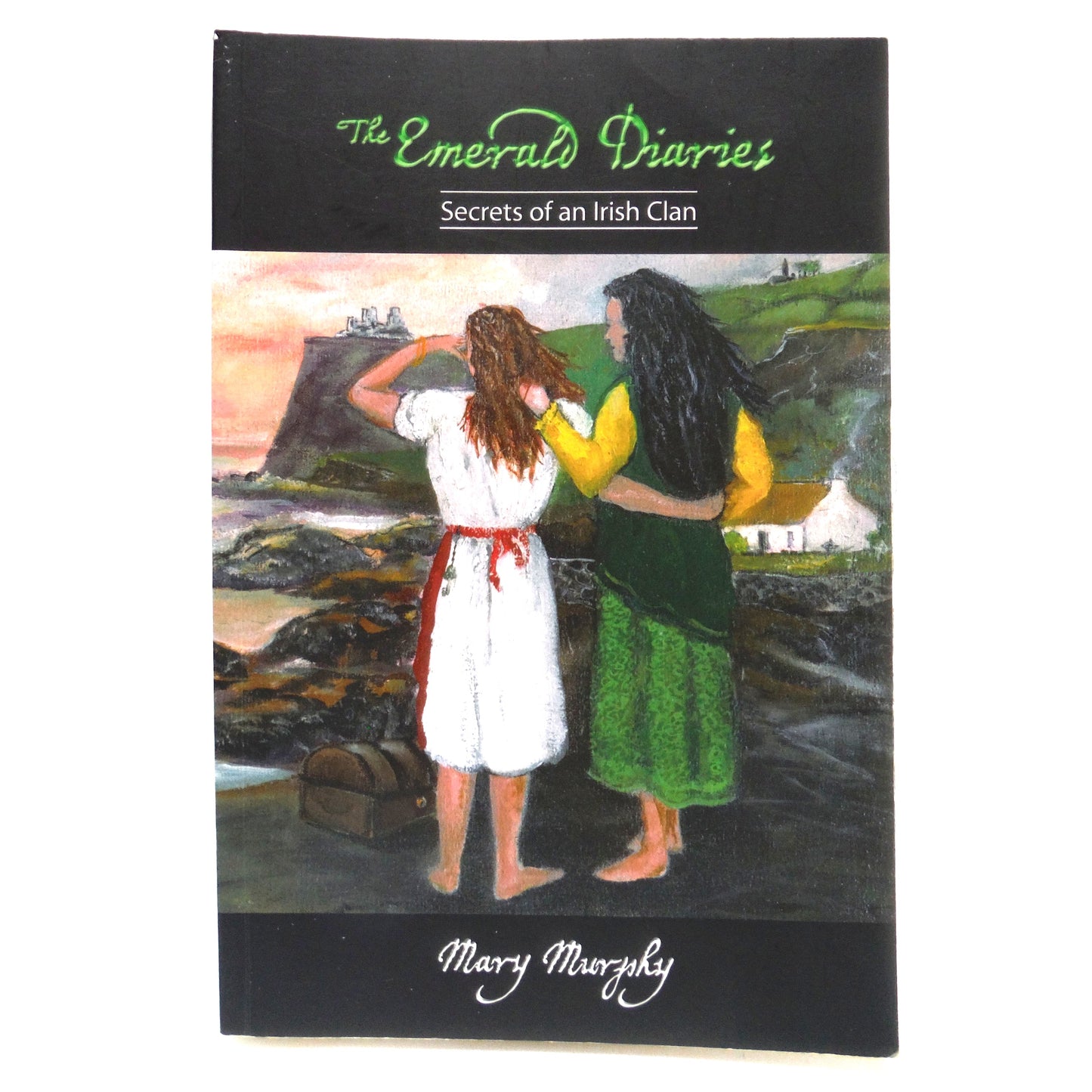 THE EMERALD DIARIES, Secrets of an Irish Clan, A Novel by Mary Murphy (1st Ed. SIGNED)