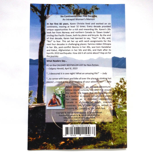 SIX CONTINENTS OVER FIVE DECADES, An Intrepid Woman's Memoir, by Karen Christie (1st Ed. SIGNED)