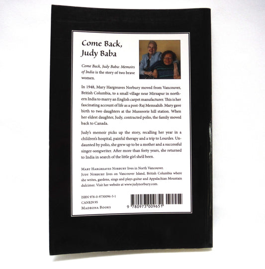 COME BACK JUDY BABA, Memoirs of India by Mary Hargreaves Norbury and Judy Norbury (1st Ed. SIGNED)
