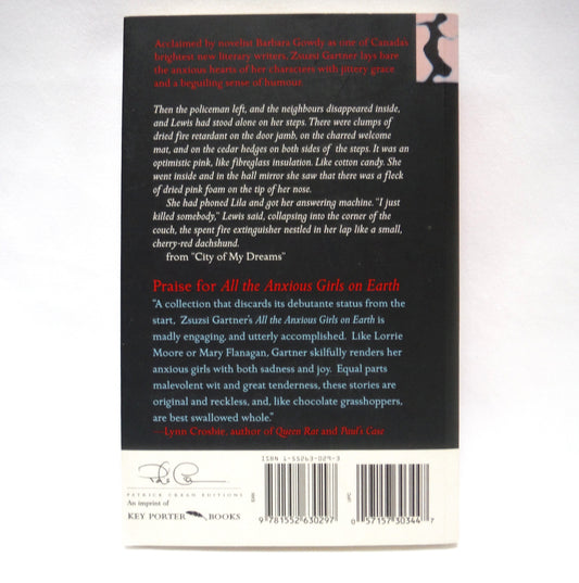 ALL THE ANXIOUS GIRLS ON EARTH, Stories by Zsuzsi Gartner (1st Ed. SIGNED)