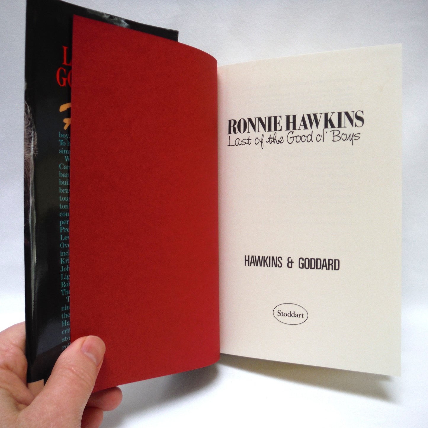 RONNIE HAWKINS, Last of the Good ol' Boys, by Ronnie Hawkins and Peter Goddard (1st Ed. SIGNED)