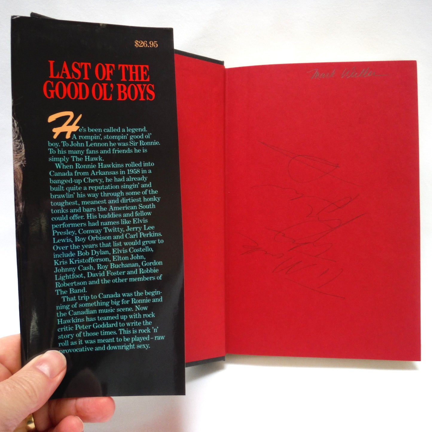RONNIE HAWKINS, Last of the Good ol' Boys, by Ronnie Hawkins and Peter Goddard (1st Ed. SIGNED)