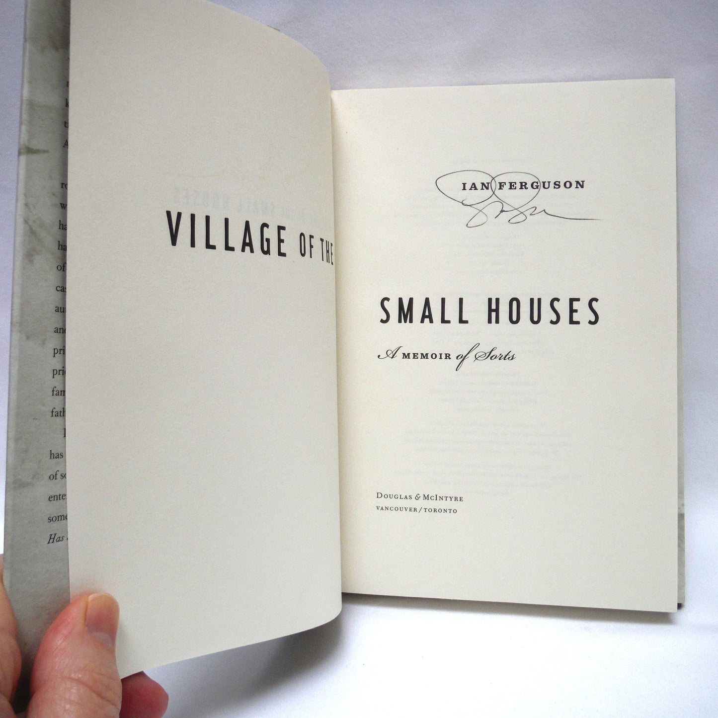 VILLAGE OF THE SMALL HOUSES, A Memoir of Sorts, by Ian Ferguson (1st Ed. SIGNED)