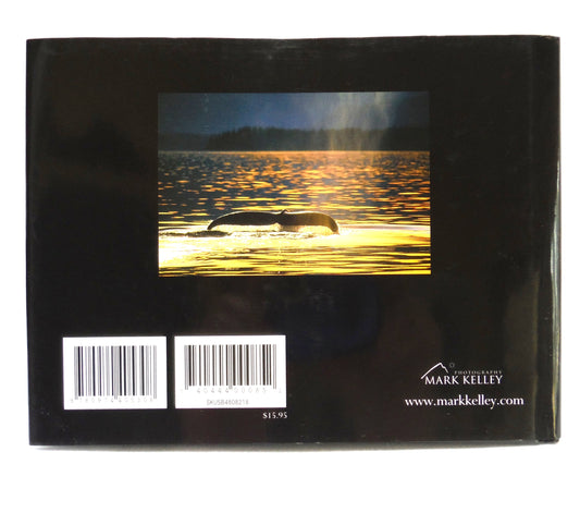 ALASKA'S WATCHABLE WHALES, Humpback and Killer Whales, by Jay Beedle, Jayleen Beedle and Mark Kelley (1st Ed. SIGNED)