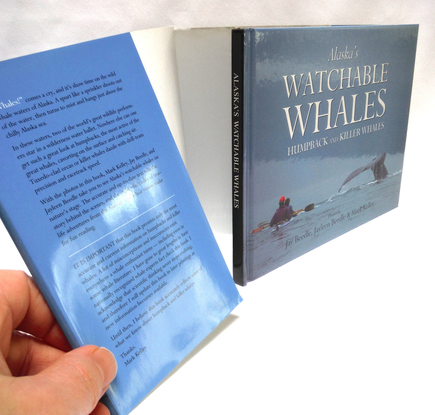 ALASKA'S WATCHABLE WHALES, Humpback and Killer Whales, by Jay Beedle, Jayleen Beedle and Mark Kelley (1st Ed. SIGNED)