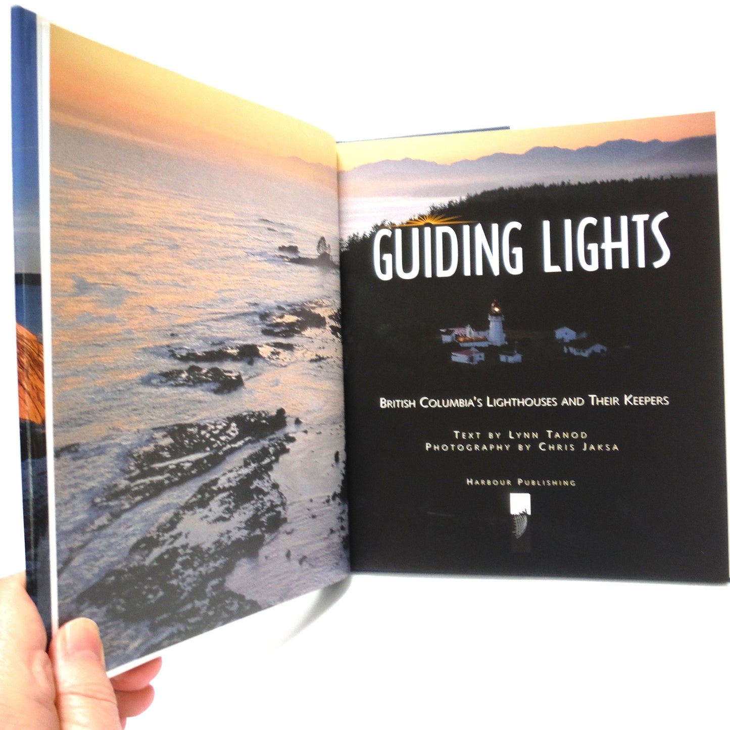 GUIDING LIGHTS, British Columbia's Lighthouses and Their Keepers, Written by Lynn Tanod, Photographs by Chris Jaksa (1st Ed. SIGNED)