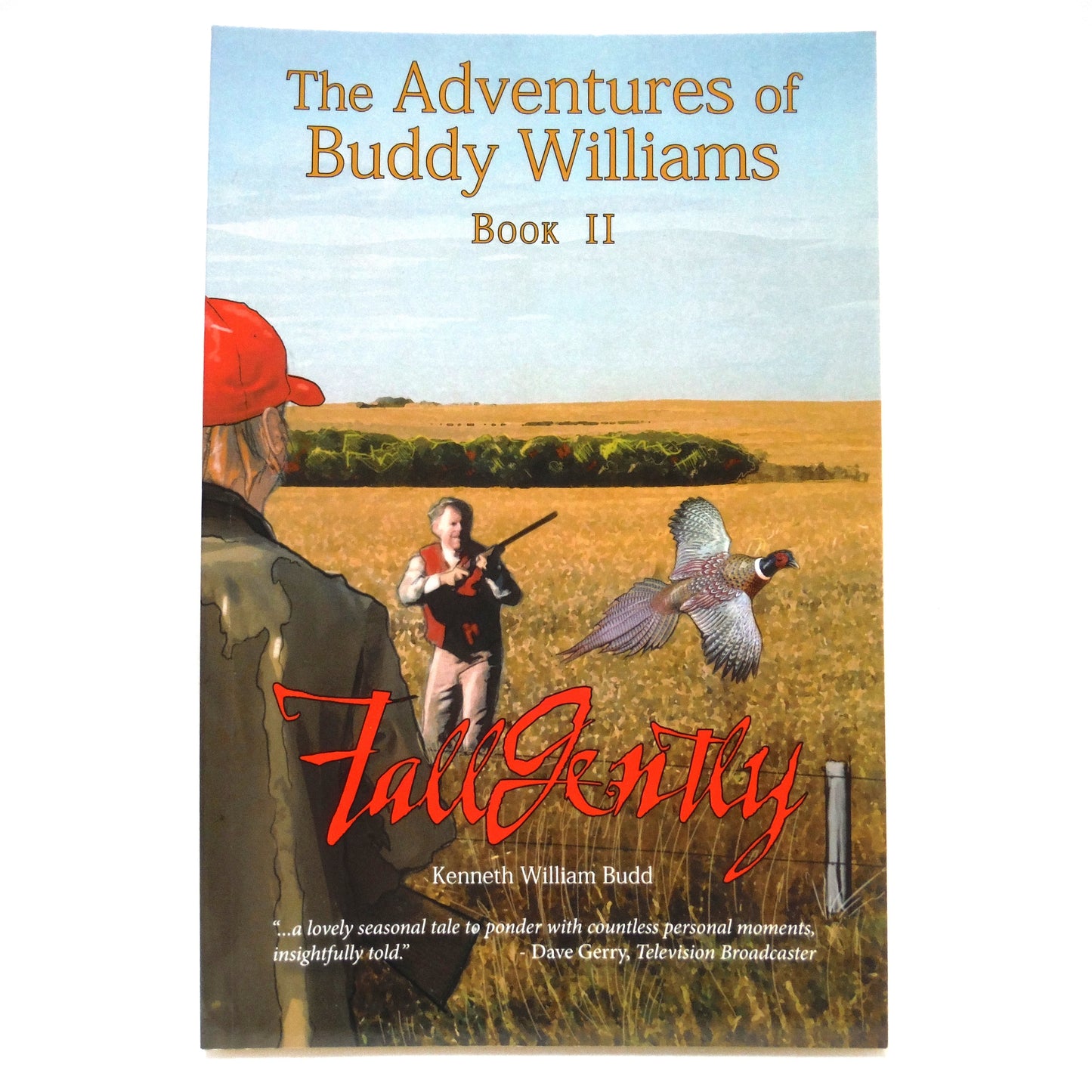 THE ADVENTURES OF BUDDY WILLIAMS, A Special Young Readers FOUR-BOOK PACKAGE Volumes I to IV, by Kenneth William Budd (1st Ed. SIGNED)