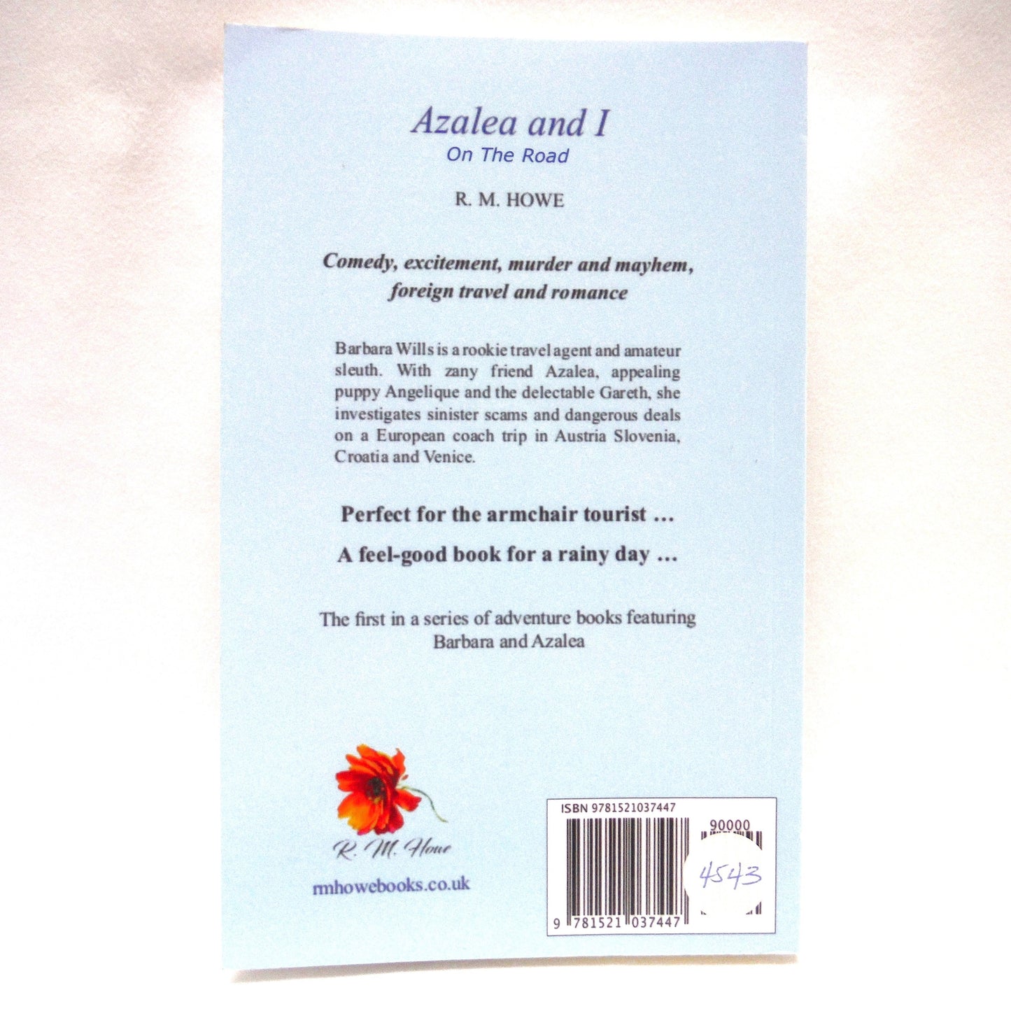 AZALEA AND I, On The Road by R.M. Howe (1st Ed. SIGNED)
