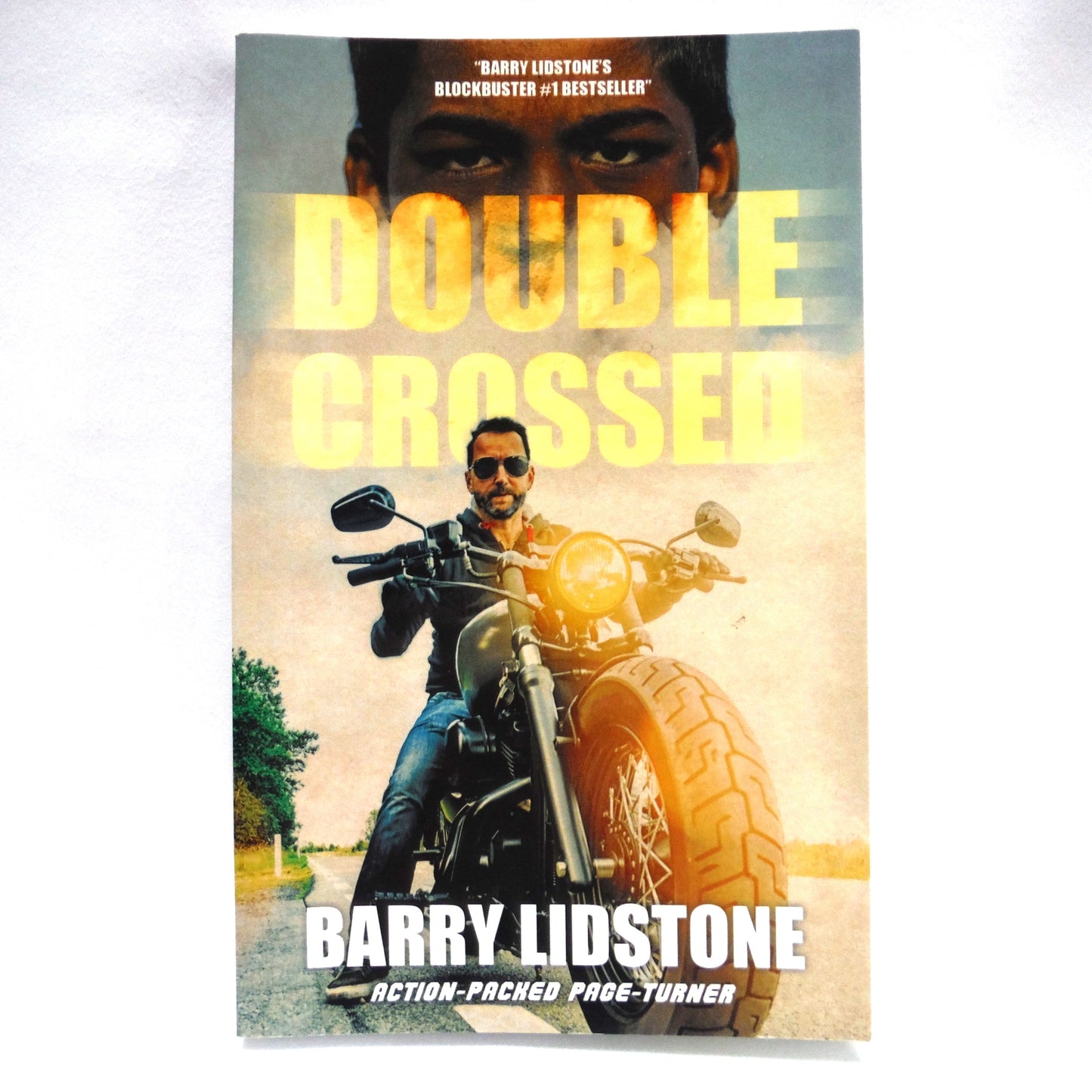 DOUBLE CROSSED, An Action Novel by Barry Lidstone (1st Ed. SIGNED)