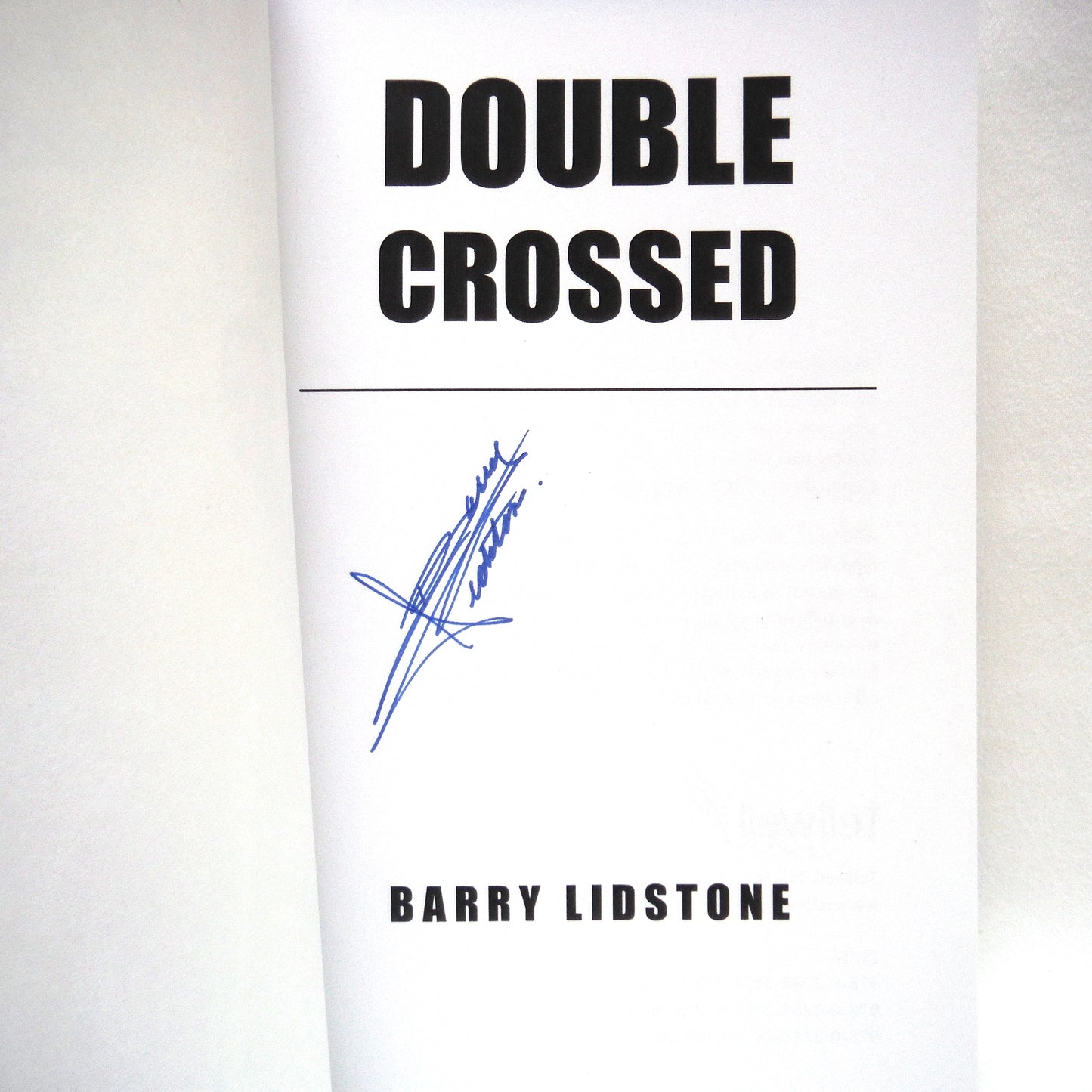 DOUBLE CROSSED, An Action Novel by Barry Lidstone (1st Ed. SIGNED)