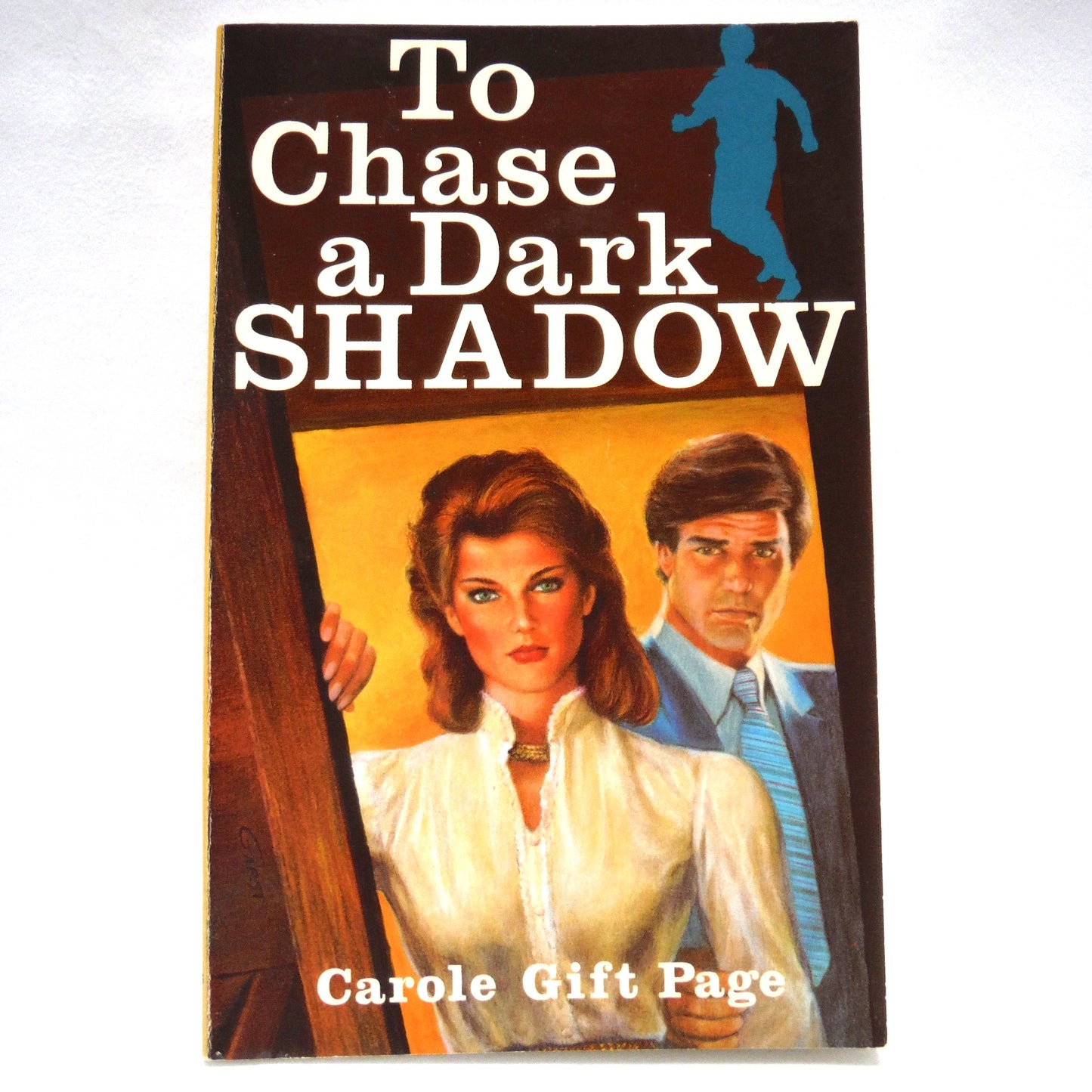TO CHASE A DARK SHADOW, A Novel by Carole Gift Page (1st Ed. SIGNED)