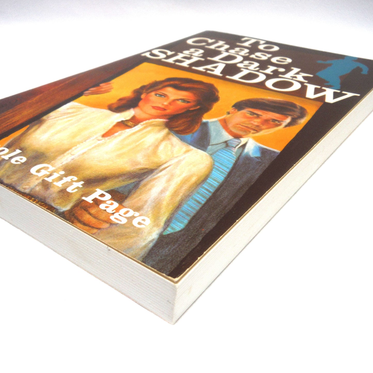 TO CHASE A DARK SHADOW, A Novel by Carole Gift Page (1st Ed. SIGNED)