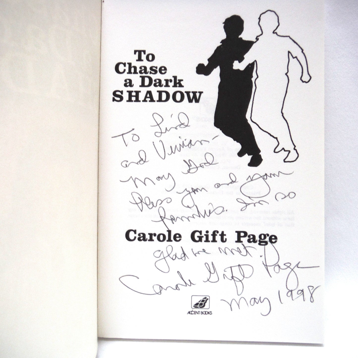 TO CHASE A DARK SHADOW, A Novel by Carole Gift Page (1st Ed. SIGNED)