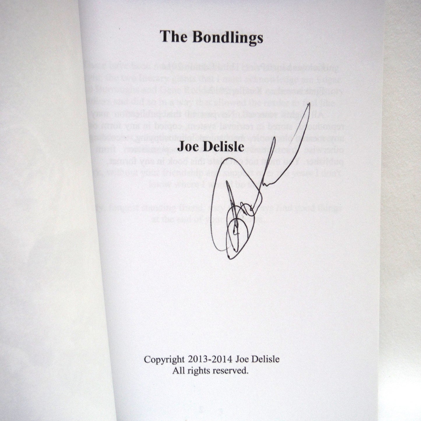 THE BONDLINGS, Book One in The Betrayal of Destiny Series, by J.L. Delisle (2012 SIGNED)