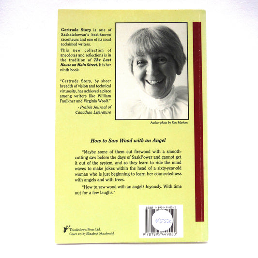 HOW TO SAW WOOD WITH AN ANGEL, Short Stories by Gertrude Story (1st Ed. SIGNED)
