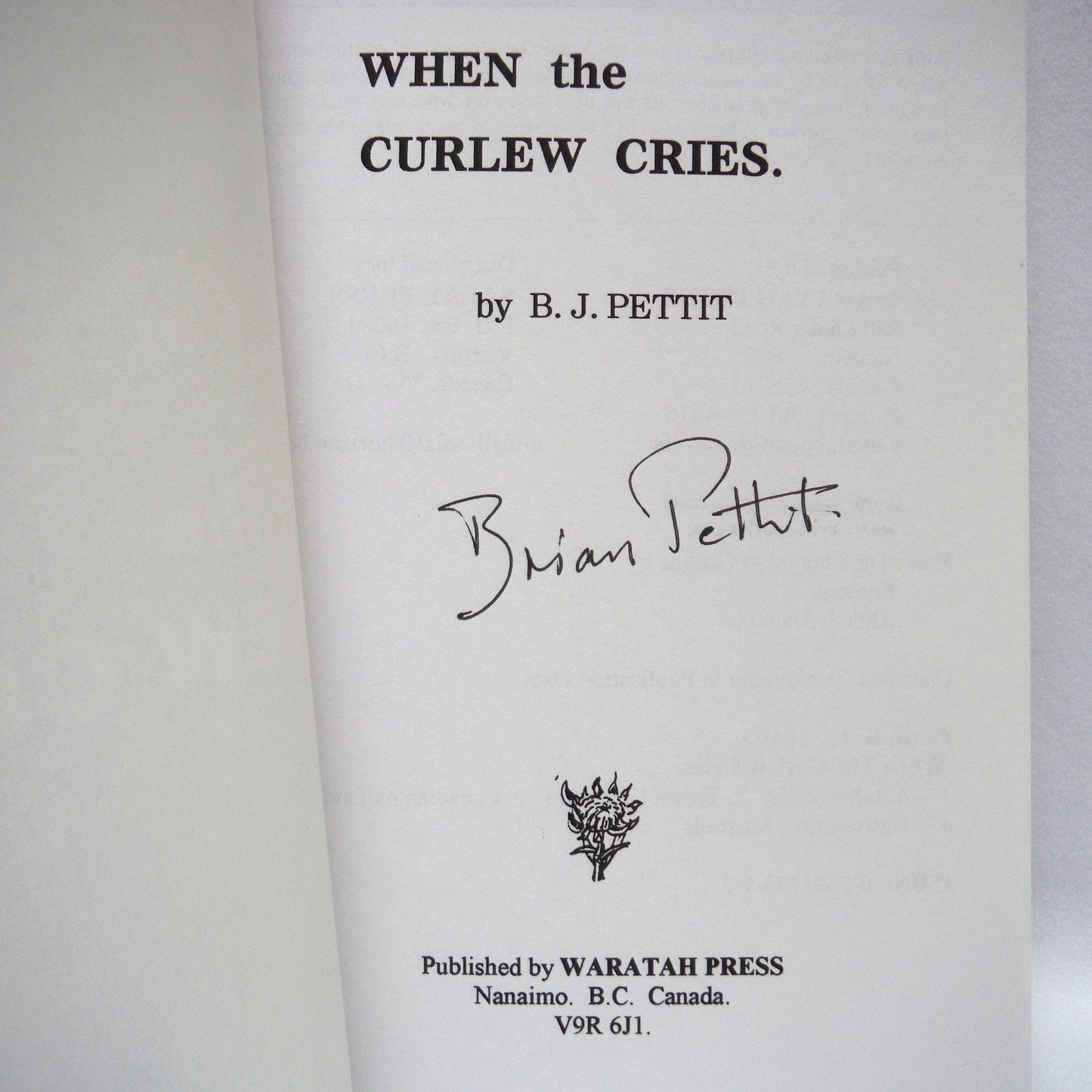 WHEN THE CURLEW CRIES, by B.J. Pettit (1st Ed. SIGNED)
