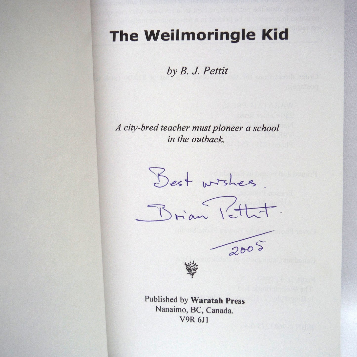 THE WEILMORINGLE KID, by B.J. Pettit (1st Ed. SIGNED)