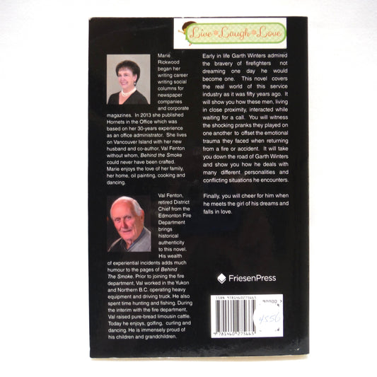 BEHIND THE SMOKE, A Novel by Rickwood / Fenton (1st Ed. SIGNED)