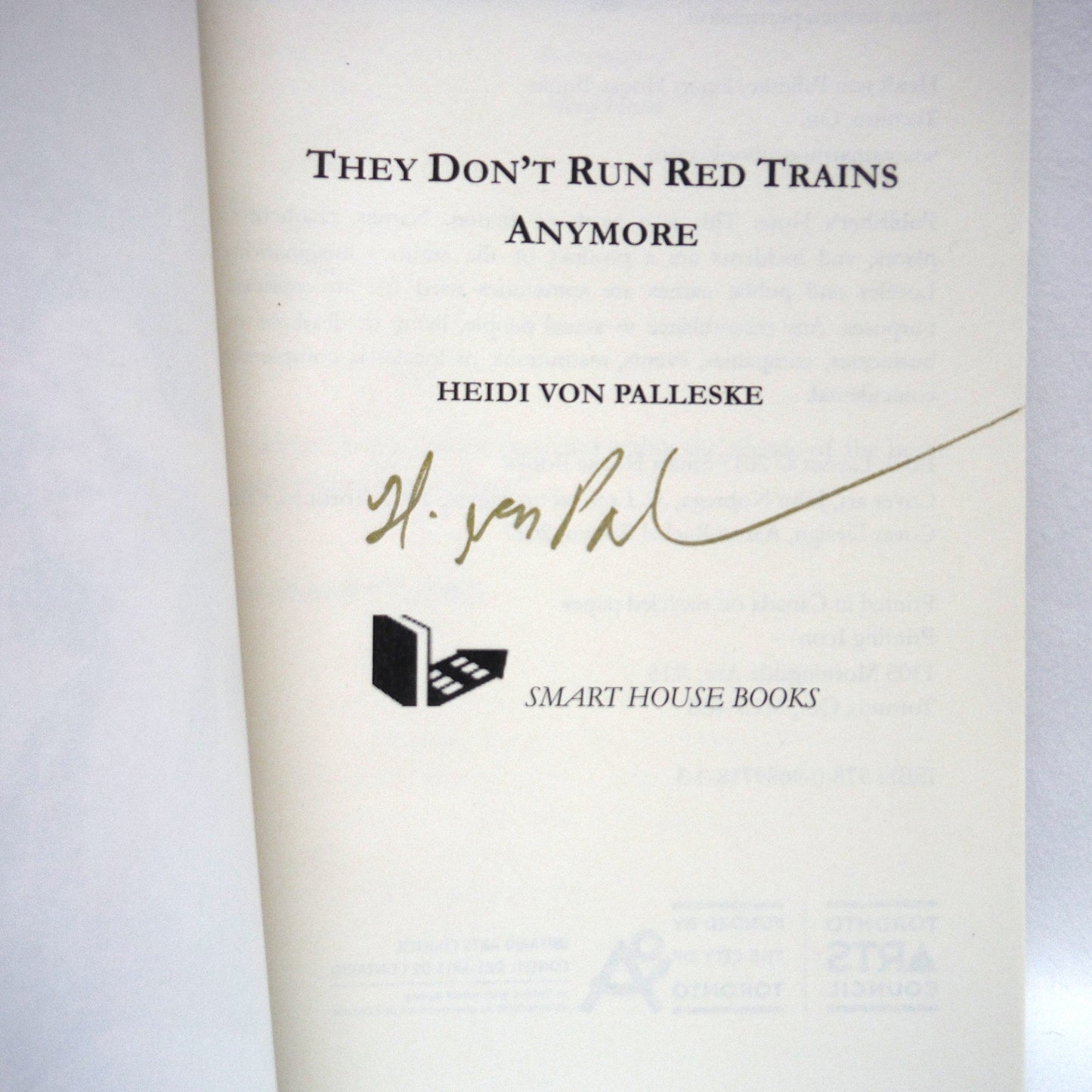 THEY DON'T RUN RED TRAINS ANYMORE, A Novel by Heidi Von Palleske (1st Ed. SIGNED)