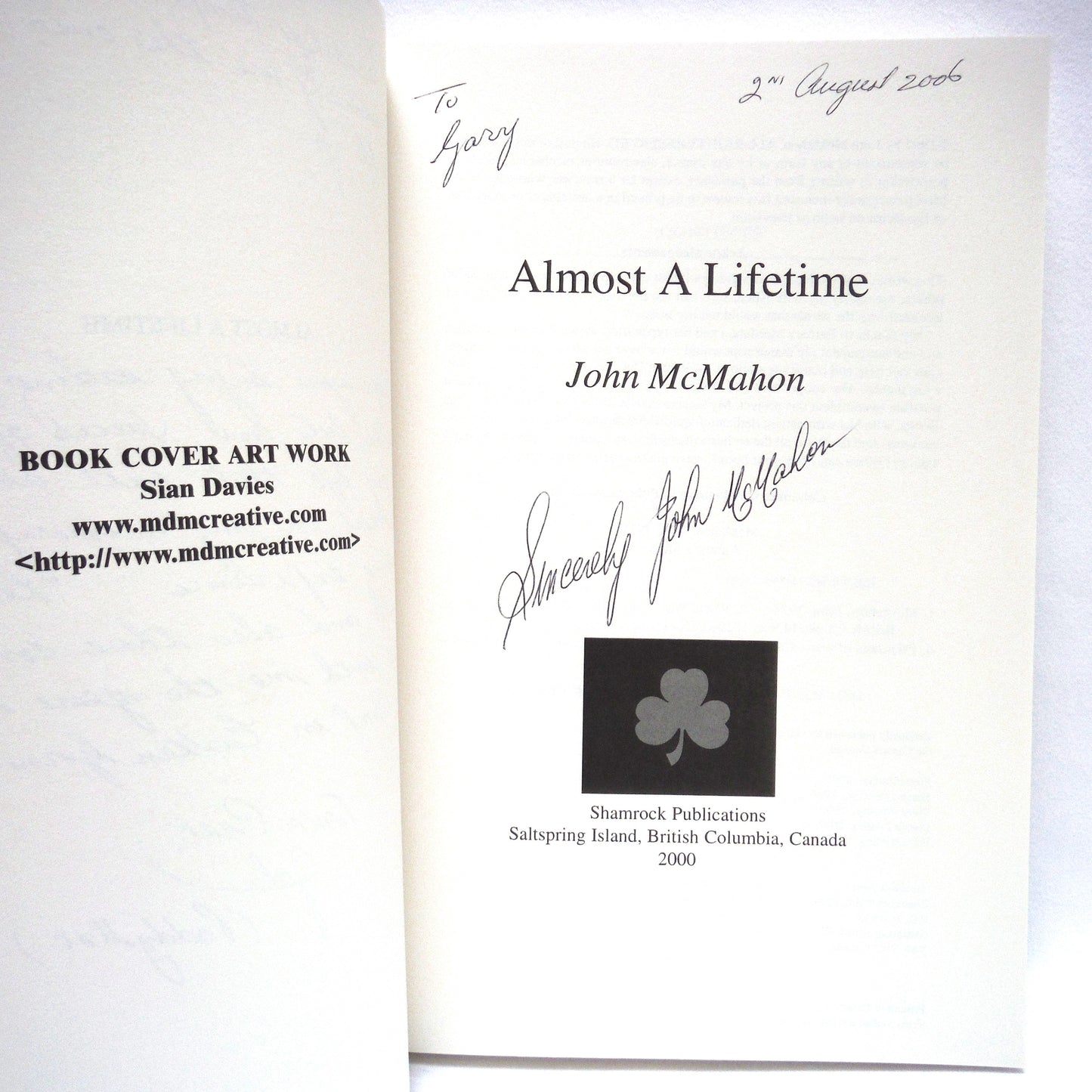 ALMOST A LIFETIME, Who was the unknown woman? A True Story by John McMahon (1st Ed. SIGNED)