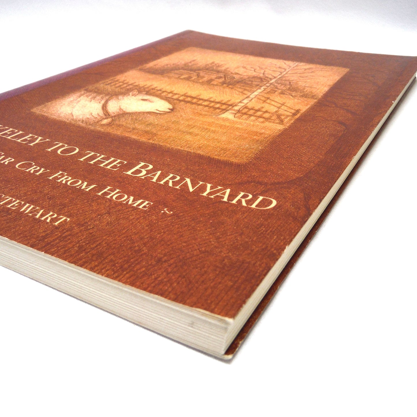 BERKELEY TO THE BARNYARD, A Far Cry From Home, by H.E. Stewart (1st Ed. SIGNED)