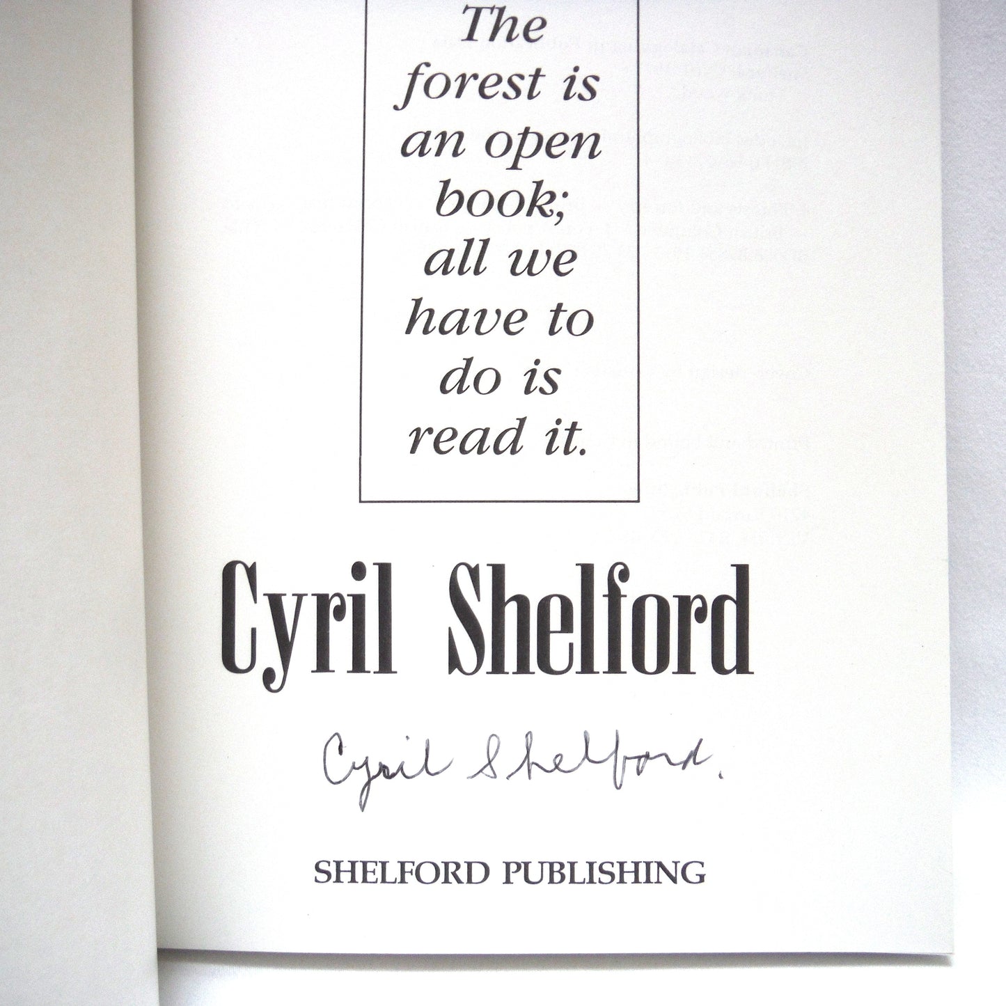 THINK WOOD! The forest is an open book; All we have to do is read it, by Cyril Shelford (1st Ed. SIGNED)