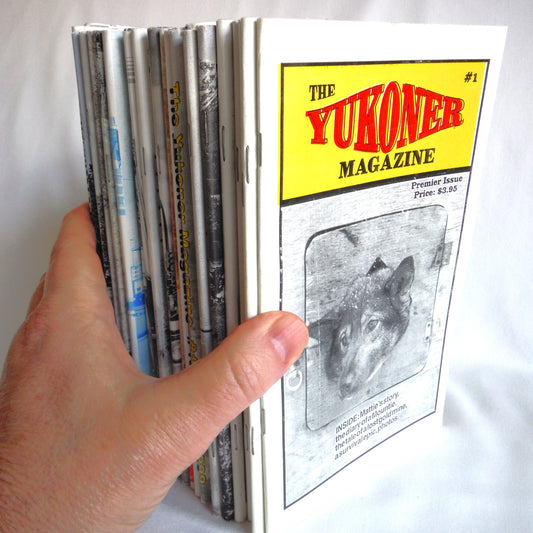 THE YUKONER MAGAZINE, by Greenlink Publishing, Whitehorse, Yukon, CANADA: 26 Issue Instant Collection #1 to #30 (with #7, #14, #17, #20 missing)