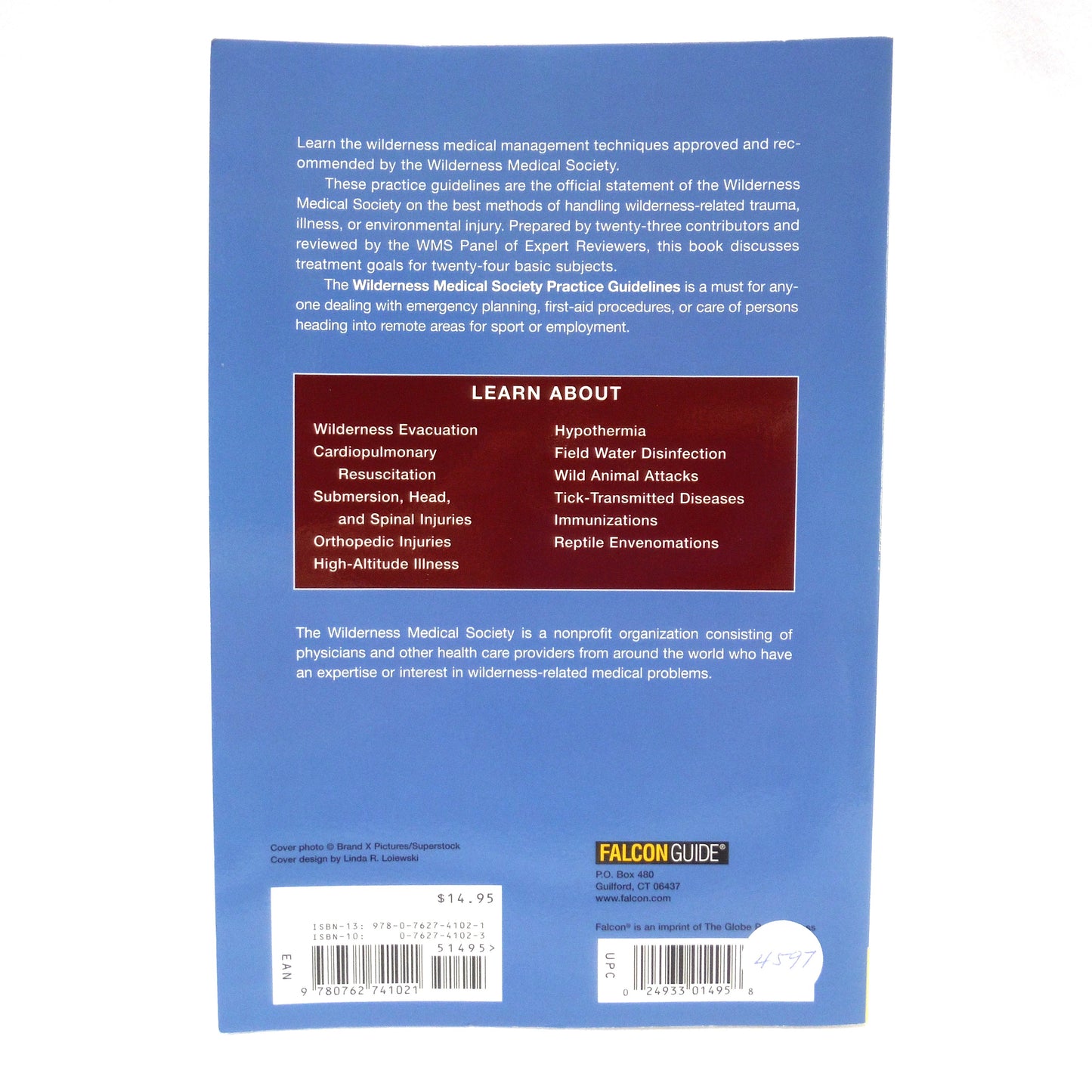 WILDERNESS MEDICAL SOCIETY, Practical Guidelines for Wilderness Emergency Care, Edited by William W. Forgey, M.D. (2006 5th Ed.)