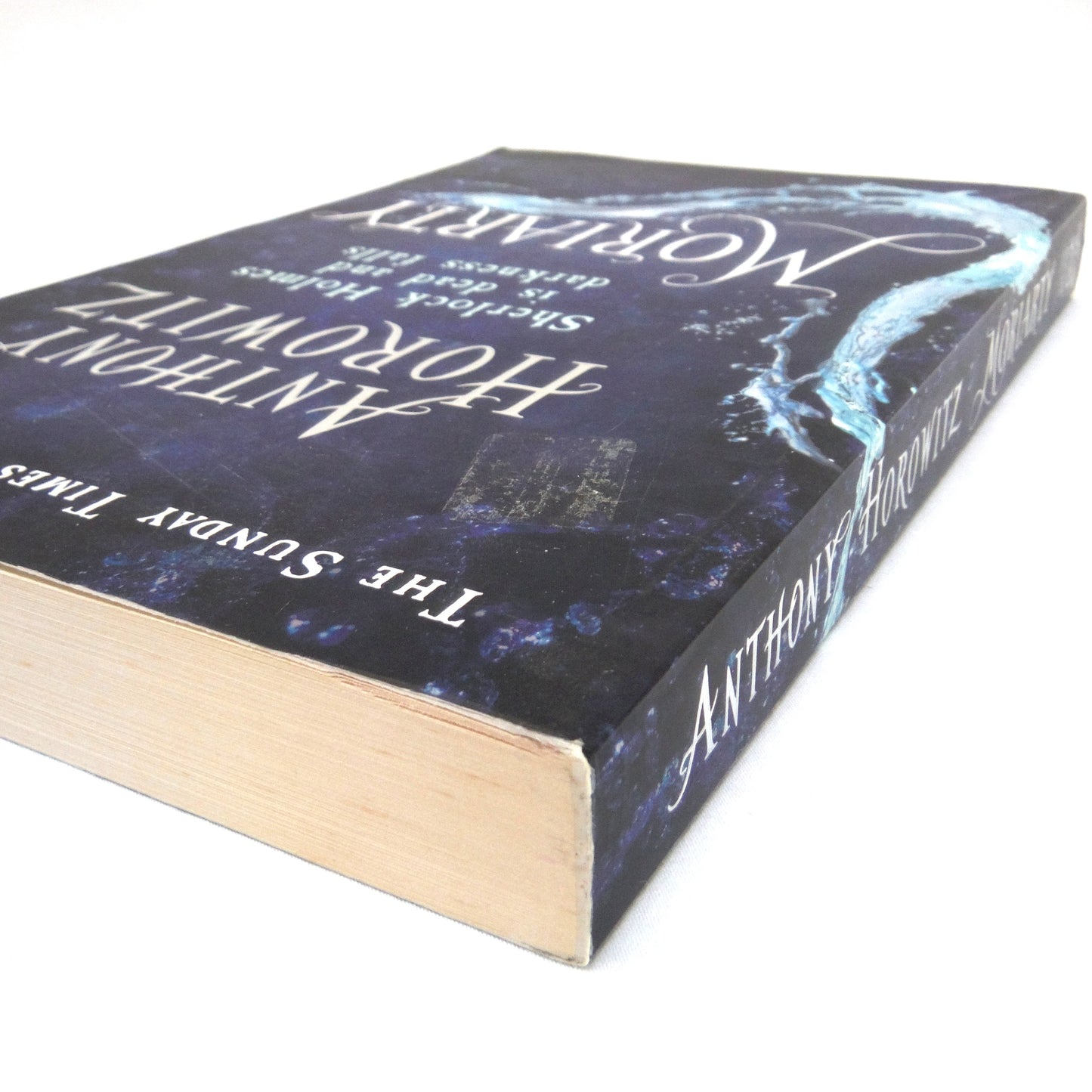MORIARTY, Sherlock Holmes is Dead and Darkness Falls, by Anthony Horowitz (2014 1st Ed.)