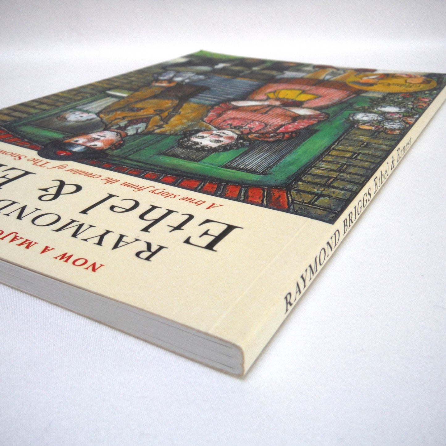 ETHEL & ERNEST, A True Story from the creator of 'The Snowman', by Raymond Briggs (2002 1st PB Ed.)