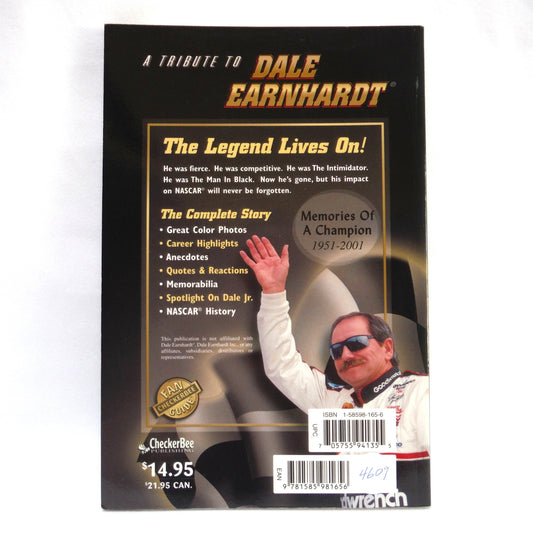 A COMMEMORATIVE EDITION TRIBUTE TO DALE EARNHARDT, A Checkerbee Fan Guide Edited by Jeff Mahony (2001 1st Ed.)