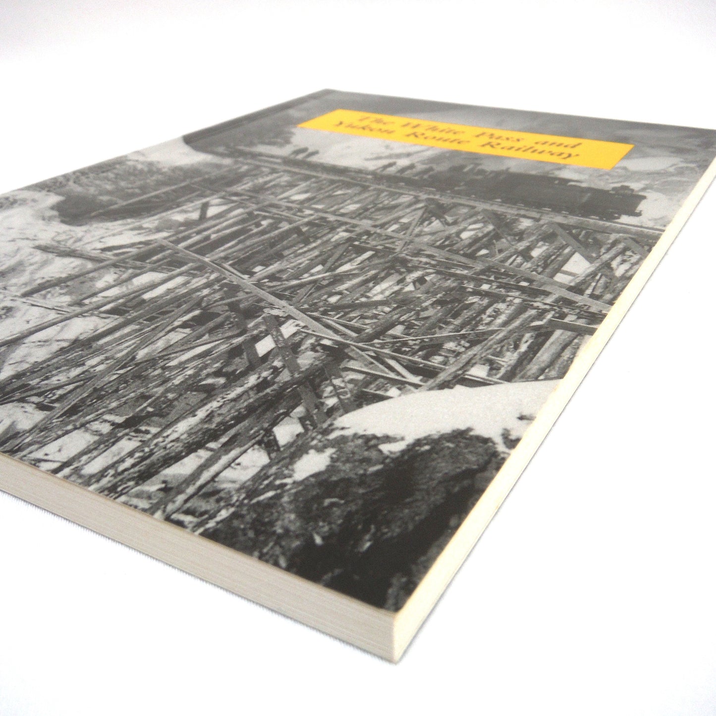 THE WHITE PASS and YUKON ROUTE RAILWAY, by Graham Wilson, 2001
