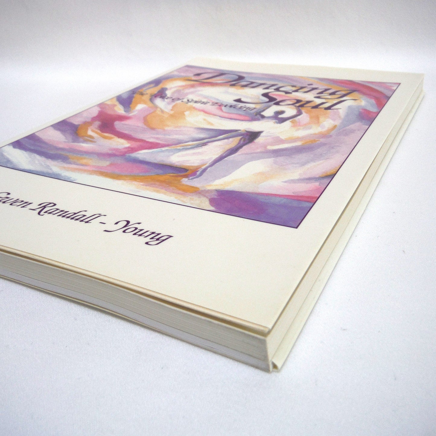 DANCING SOUL, The Voice of Spirit Evolving, by Gwen Randall-Young (1995 1st Ed.)