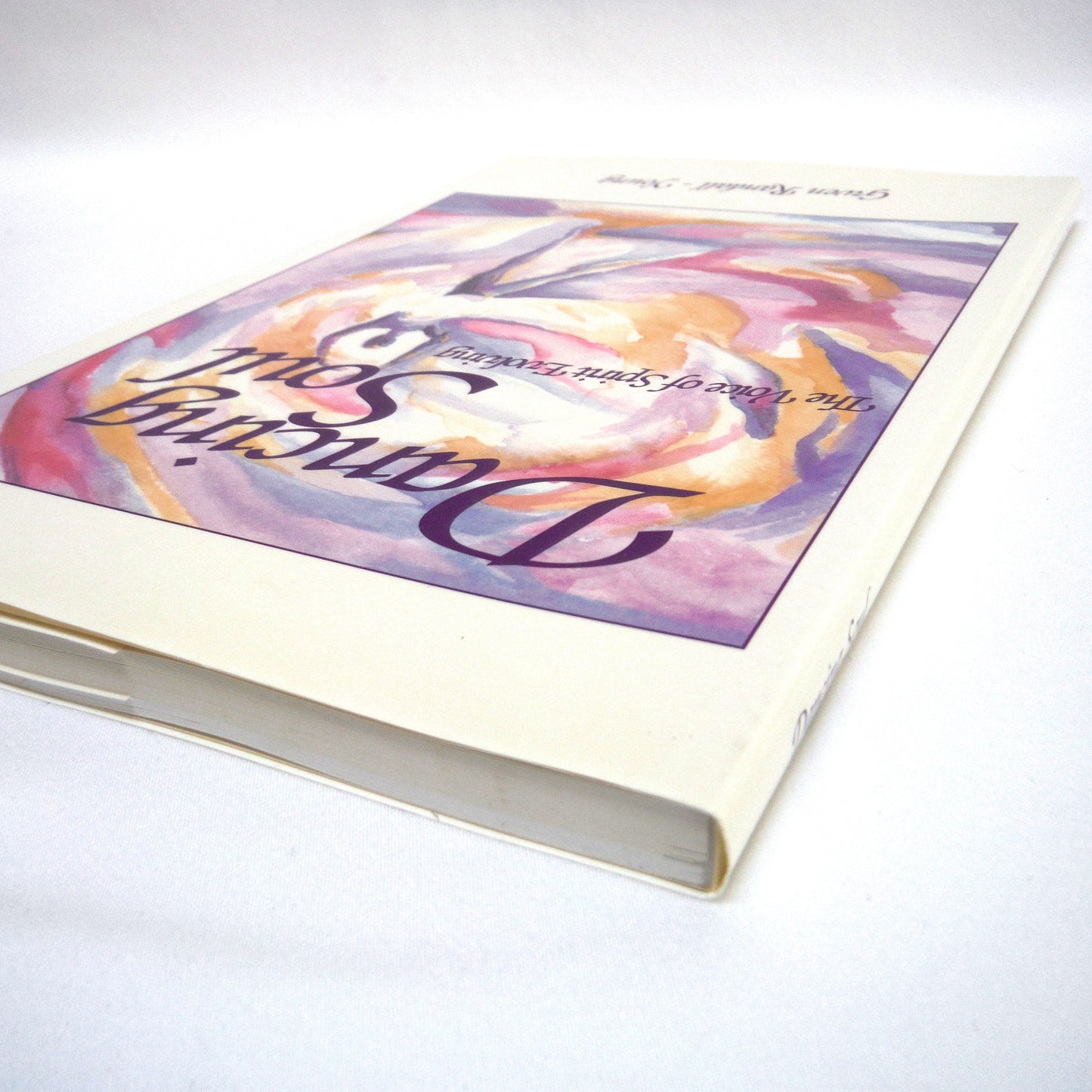 DANCING SOUL, The Voice of Spirit Evolving, by Gwen Randall-Young (1995 1st Ed.)