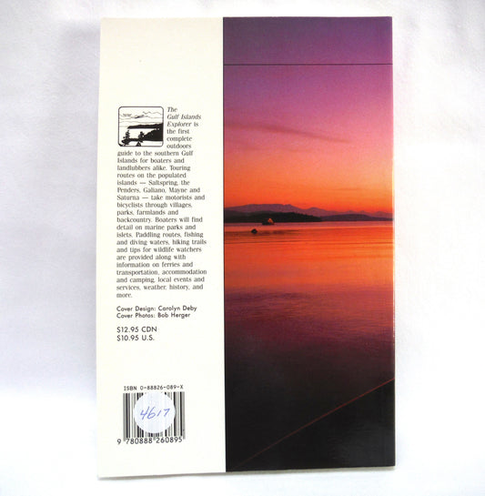 THE GULF ISLANDS EXPLORER, The Outdoor Guide to Hiking, Touring, Paddling and Camping by Bruce Obee (1992 2nd Ed.)
