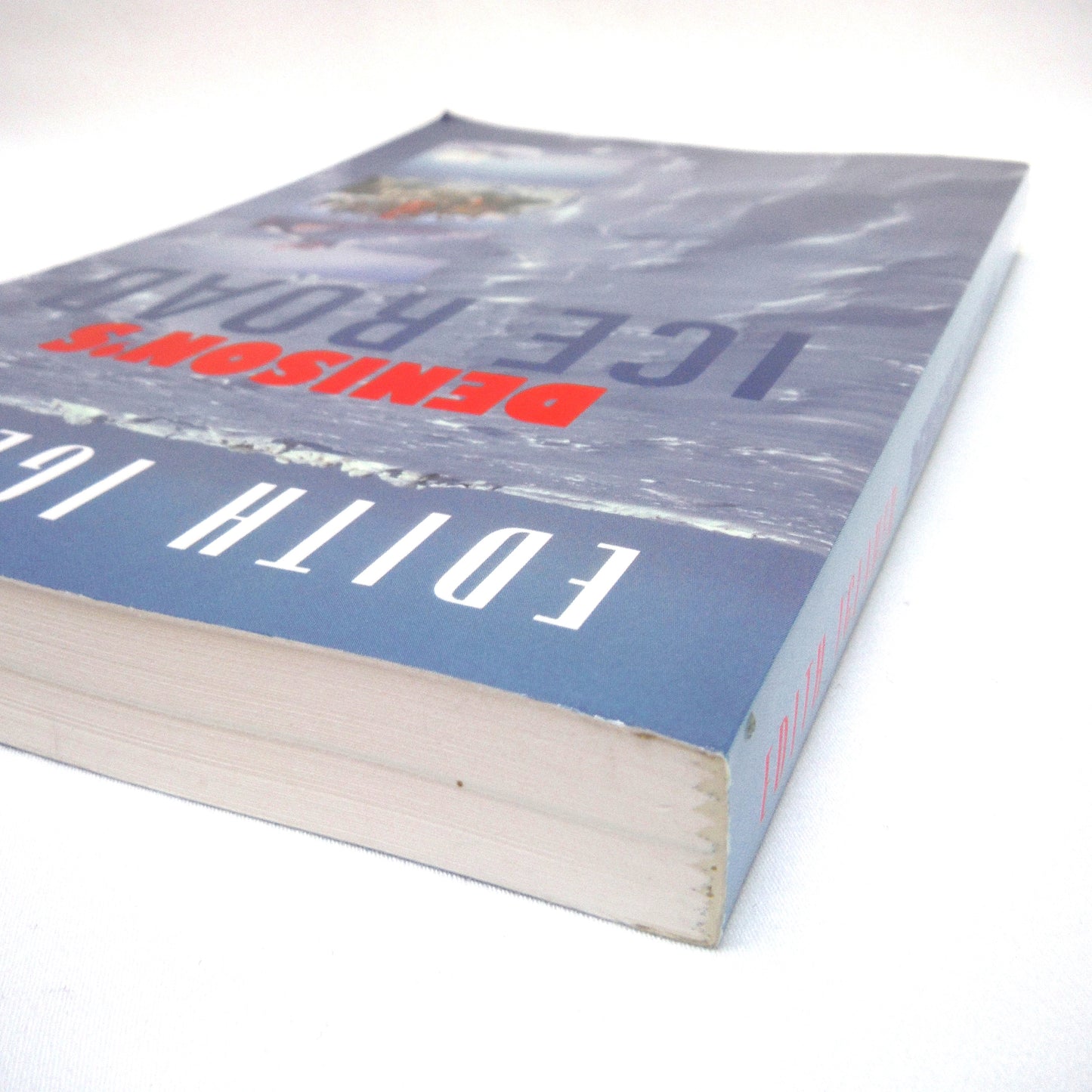 DENISON'S ICE ROAD, A True Canadian Adventure Story by Edith Iglauer, 2009